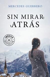 Sin mirar atrás, Mercedes Guerrero