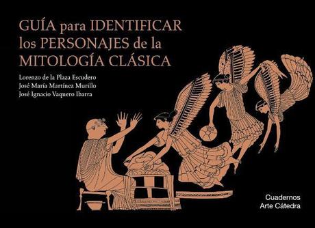 Guía Para Identificar Los Personajes De La Mitología Clásica Guía Para Identificar Los Personajes De La Mitología Clásica