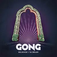 INMINENTE APARICIÓN DEL NUEVO TRABAJO DE GONG: REJOICE! I'M DEAD