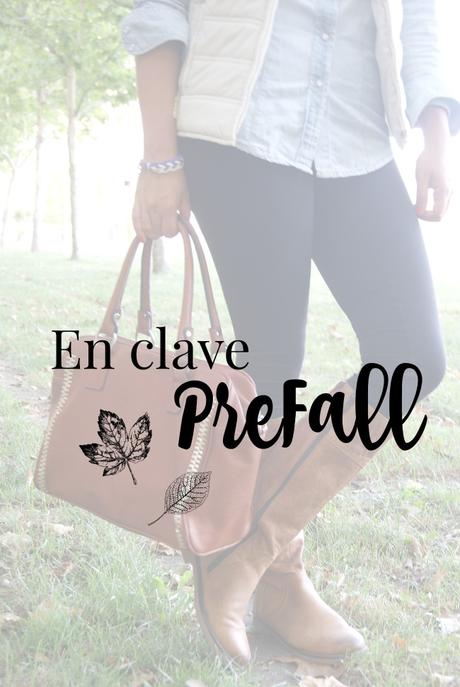 En clave PreFall En clave PreFall