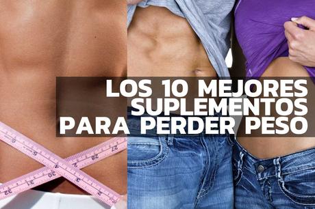 No solo con alimentación balanceada y una importante ruti... suplementos para bajar de peso