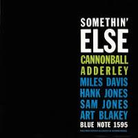 CANNONBALL ADDERLEY - SOMETHIN´ ELSE