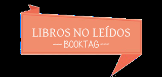Book Tag: Libros no leídos