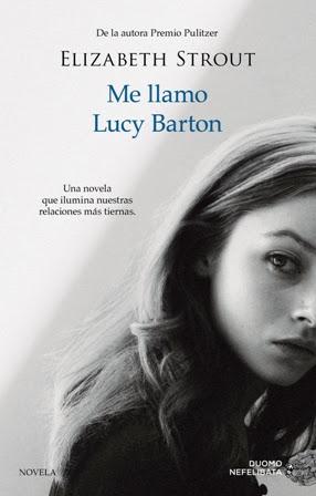 Me llamo Lucy Barton - Elizabeth Strout