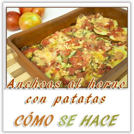 ANCHOAS AL HORNO CON PATATAS