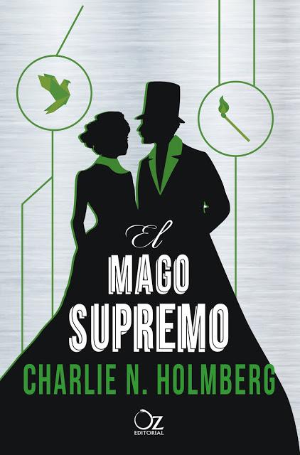 El mago supremo, Charlie N. Holmberg (Libro 3) El mago supremo, Charlie N. Holmberg (Libro 3)