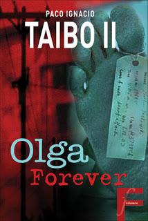 Olga Forever by Paco Ignacio Taibo II (reseña)