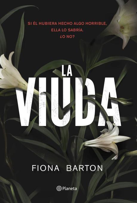 La Viuda, de Fiona Barton. Libro de verano III.