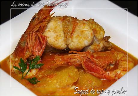 Suquet de rape y gambas Suquet de rape y gambas