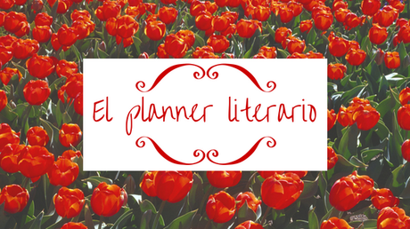 ¡El planner para el blogger literario! | + Descargables bonitos