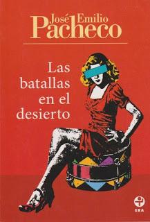 Las Batallas en el Desierto by José Emilio Pacheco (reseña)