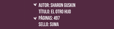 Reseña: El otro hijo de Sharon Guskin Reseña: El otro hijo de Sharon Guskin