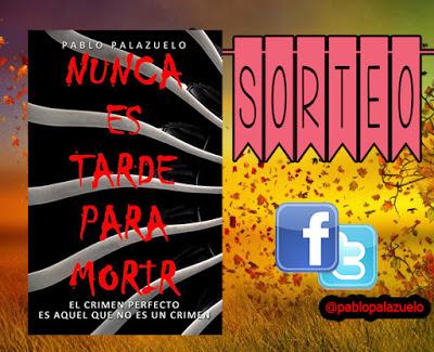 Sorteo de Otoño Nunca es tarde para morir Sorteo de Otoño Nunca es tarde para morir