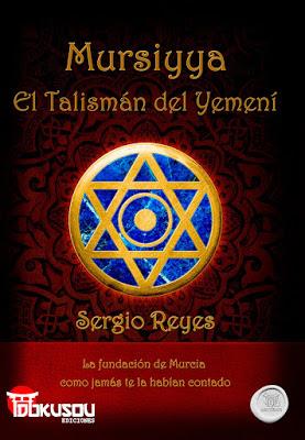 Nueva novela: Mursiyya. El talismán del Yemení Nueva novela: Mursiyya. El talismán del Yemení