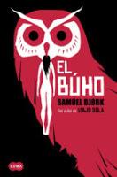 El búho. Samuel Bjørk El búho. Samuel Bjørk