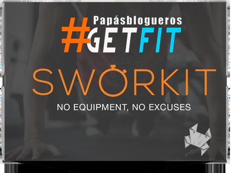 #PapásbloguerosGetFit & Sworkit