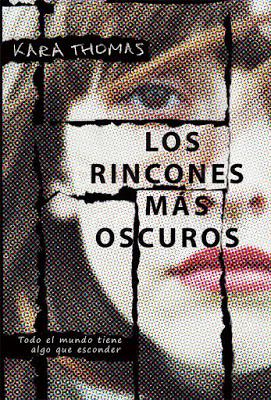 Reseña | LOS RINCONES MÁS OSCUROS de KARA THOMAS