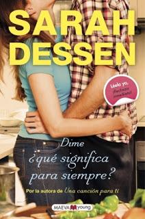 Opinión de Dime,¿qué significa para siempre? de Sarah Dessen