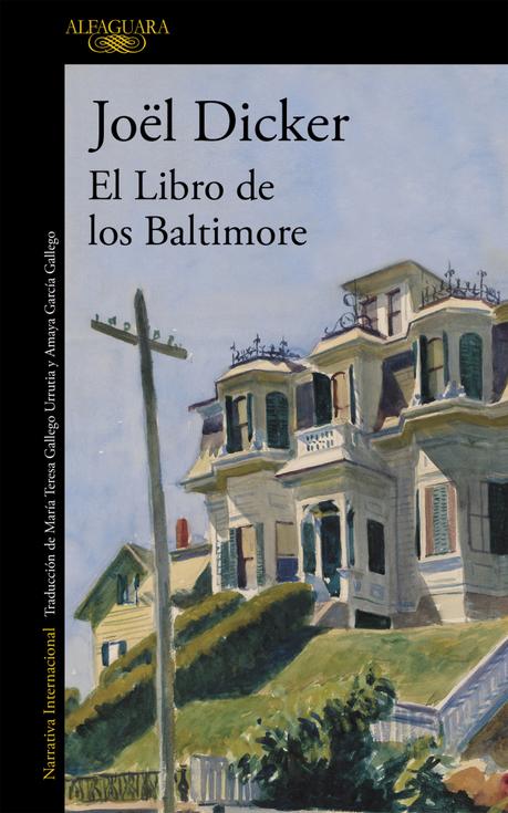 El libro de los Baltimore, de Joël Dicker. Libro de verano II.