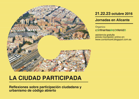 La Ciudad Participada | Jornadas del 21 al 23 de octubre en Alicante