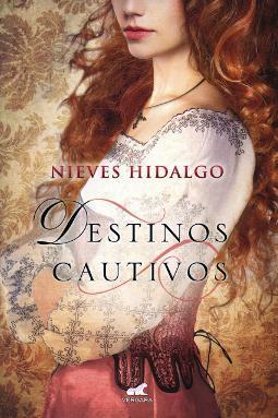 14 mejores novelas de Nieves Hidalgo Destinos cautivos