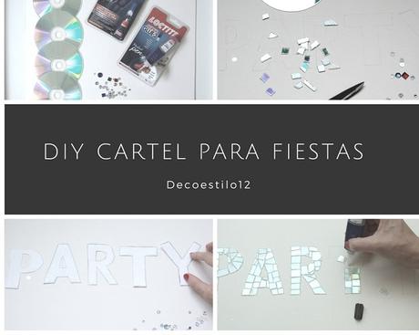 diy cartel para fiestas reciclando unos cds