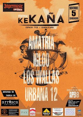 Festival Ke Kaña 2017: Amatria, Los Wallas, Igloo y Urbana 12