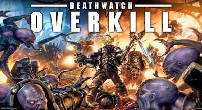 Deathwatch: Overkill