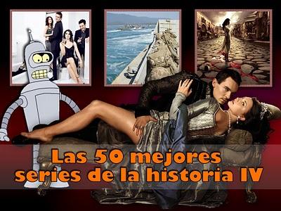 Las 50 mejores series de la historia (Parte IV) Las 50 mejores series de la historia (Parte IV)