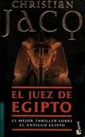 El juez de Egipto - Christian Jacq