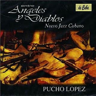 Pucho Lopez-Entre Angeles Y Diablos