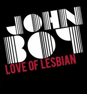 LOVE OF LESBIAN / JOHN BOY