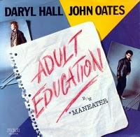 DARYL HALL & JOHN OATER - ADULT EDUCATION/MENEATER