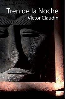 Con nocturnidad y alevosía. “Tren de la noche” de Víctor Claudín