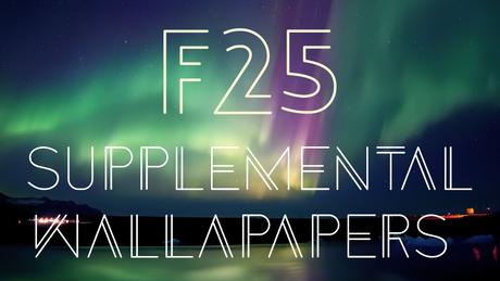 F25 Supplemental Wallpapers