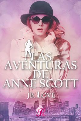 Reseña | Las aventuras de Anne Scott, JB Love