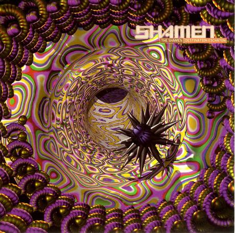 THE SHAMEN - DESTINATION ESCHATON