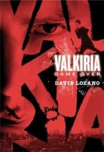 Valkiria. Game over David Lozano