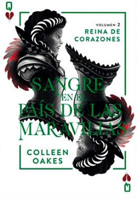 → Sangre en el país de las Maravillas #2 - Colleen Oakes