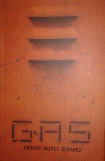 Vicente Muñoz Álvarez: Gas (5): Vicente Muñoz Álvarez: Gas (5):