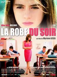 LA ROBE DU SOIR  (Myriam Aziza, 2009)
