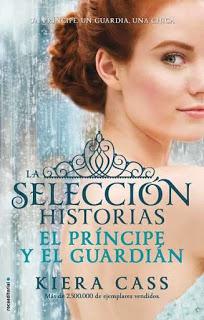 Crítica literaria: La Selección historias: El príncipe y el guardián