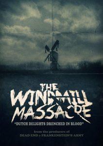 The Windmill Massacre: El Molinero del Infierno