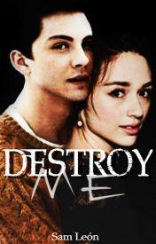 Wattpad Octubre: El autobús | Destroy Me | Save Me