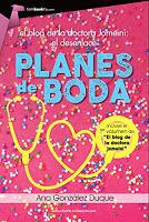 10ª Lectura Conjunta Cadena de Comentarios: Planes de Boda - El Blog de la Doctora Jomeini: El Desenlace de Ana González Luque