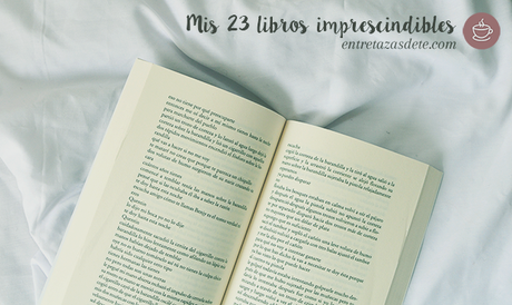 Mis 23 libros imprescindibles Mis 23 libros imprescindibles