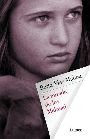 La mirada de los Mahuad - Berta Vias Mahou La mirada de los Mahuad - Berta Vias Mahou