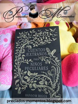 Cuentos extraños para niños peculiares • Ransom Riggs || Reseña Libro Cuentos extraños para niños peculiares • Ransom Riggs || Reseña Libro