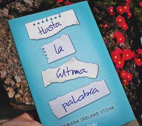 Reseña | Hasta La Última Palabra - Tamara Ireland Stone