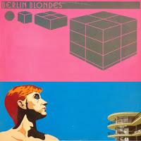 BERLIN BLONDES - BERLIN BLONDES BERLIN BLONDES - BERLIN BLONDES